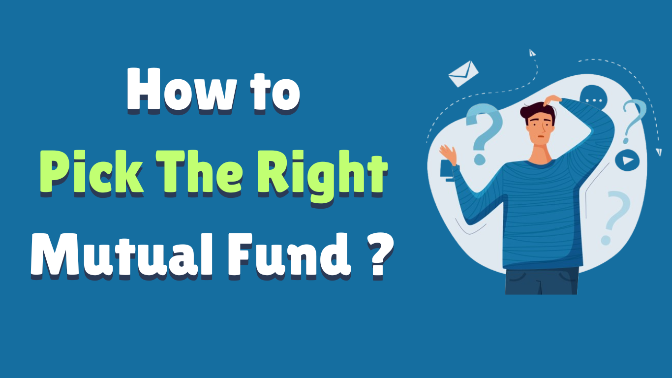 How to Pick the Right Mutual Fund