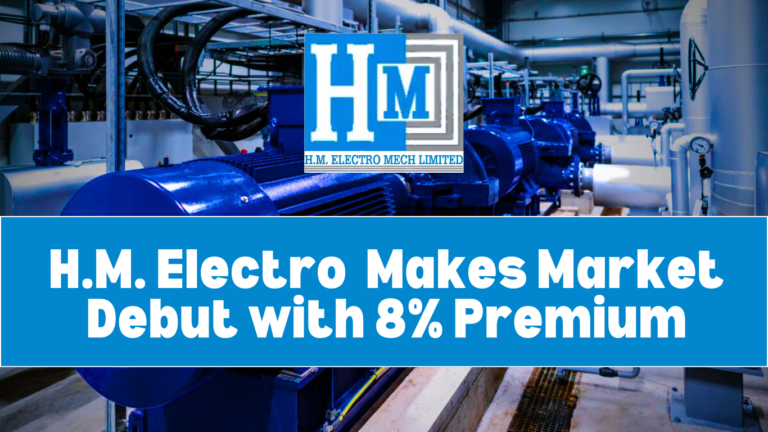 H.M. Electro Mech Ltd. Makes a Modest Debut on BSE SME, Lists at 8% Premium