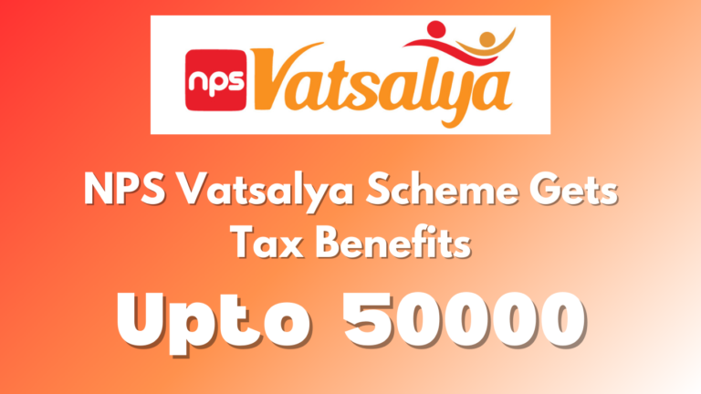 NPS Vatsalya Scheme Gets Tax Benefits Under Budget 2025-26: What It Means for Taxpayers