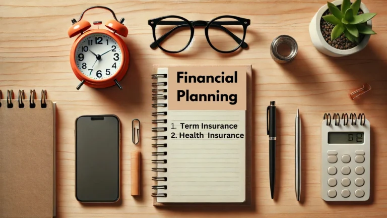 Why Term and Health Insurance Should Be Your First Steps in Financial Planning