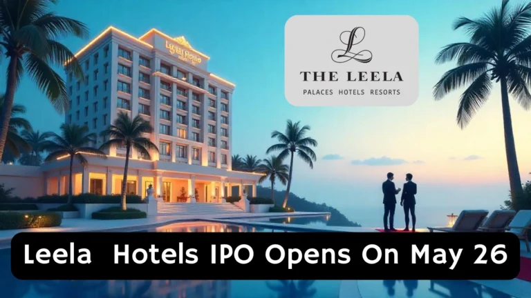 Leela Hotels IPO: Should You Invest in This Luxury Hospitality Giant?