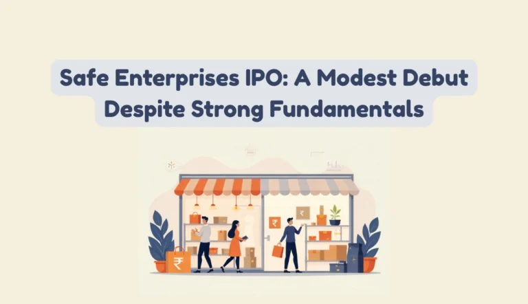 Safe Enterprises Retail Fixtures IPO: A Comprehensive Analysis of Its Subdue Market Debut