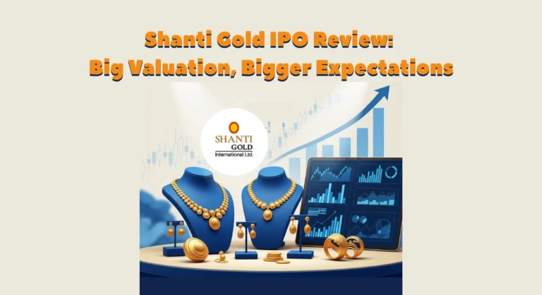 Shanti Gold International IPO: Comprehensive Analysis for Investors