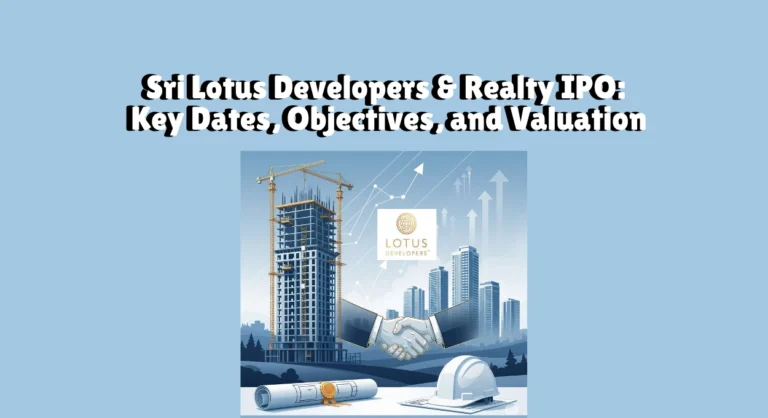 Sri Lotus Developers & Realty IPO 2025: A Comprehensive Investment Guide