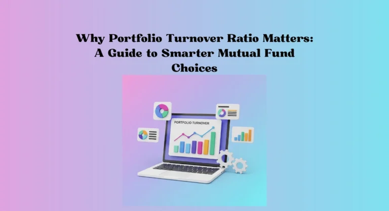 Portfolio Turnover Ratio Made Simple: Definition, Formula & Investor Benefits