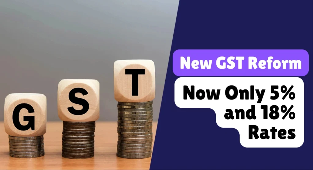 GST Council Approves 5% and 18% Dual Tax Slabs from September 22, 2025