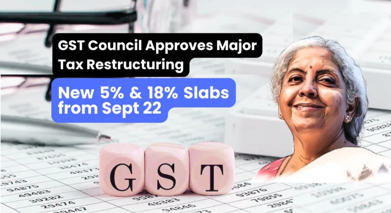 GST Council Approves 5% and 18% Dual Tax Slabs from September 22, 2025